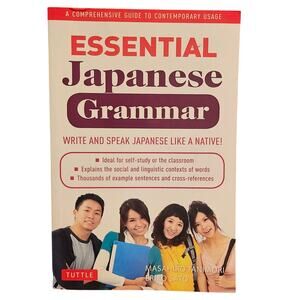 Essential Japanese Grammar: A Comprehensive Guide to Contemporary Usage